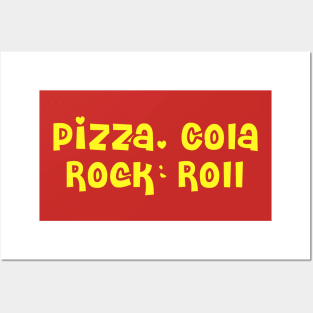 Pizza, cola, rock and roll Posters and Art